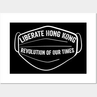 Hong Kong Face Mask Ban - Liberate Hong Kong; Revolution of our Times Posters and Art